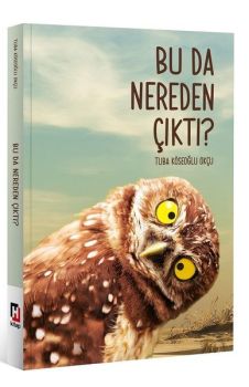 Bu da Nereden Çıktı?