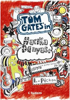 Tom Gates'in Harika Dünyası
