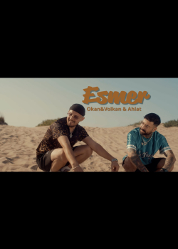 Okan & Volkan, Ahlat - Esmer