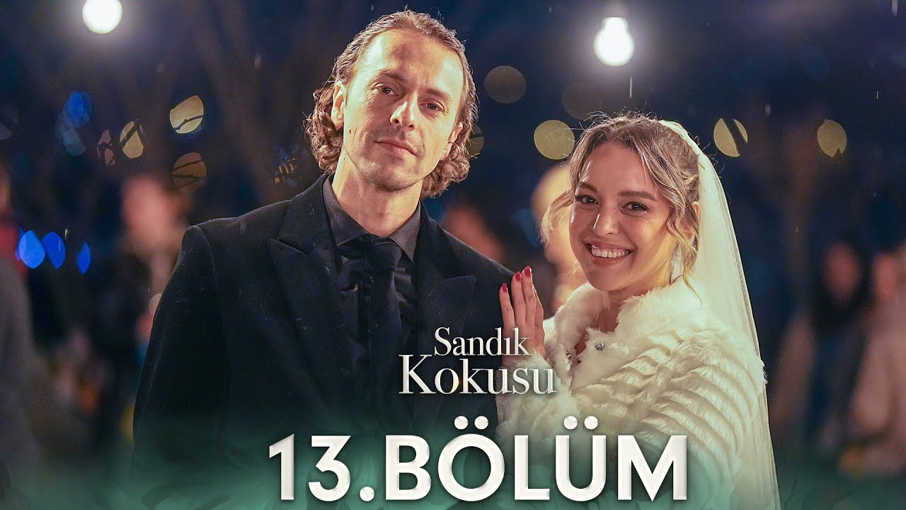 Sandık Kokusu 13.Bölüm