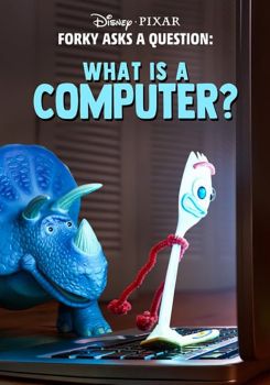 Forky Asks a Question: What Is a Computer?