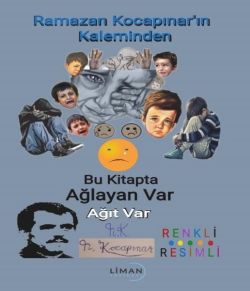 Bu Kitapta Ağlayan Var Ağıt Var