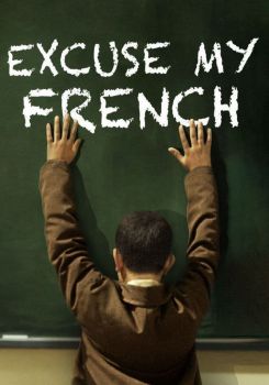 Excuse My French