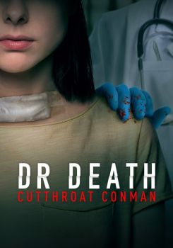 Dr. Death: Cutthroat Conman