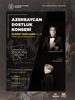 Azerbaycan Dostluk Konseri - Antalya Devlet Senfoni Orkestrası