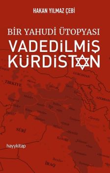 Bir Yahudi Ütopyası-Vadedilmiş Kürdistan