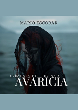Avaricia (Crimenes del Sur 3)