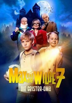 Max and the Wild Bunch: The Ghostly Granny