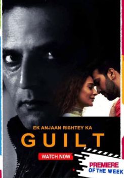 Ek Anjaan Rishtey Ka Guilt