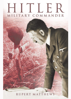 Hitler: Military Commander