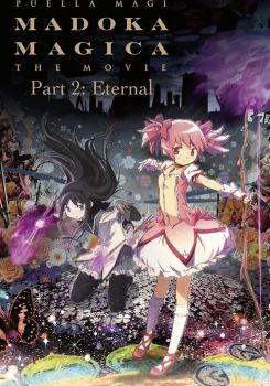 Puella Magi Madoka Magica the Movie Part II: Eternal