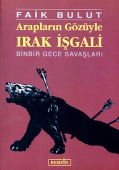 Arapların Gözüyle Irak İşgali