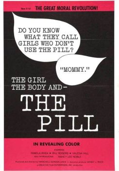 The Girl, the Body, and the Pill