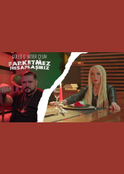 Güllü & Yener Çevik - Farketmez Hesaplaşırız