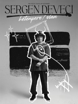 Sergen Deveci Ketenpere / Olan Stand Up