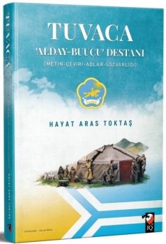 Tuvaca Alday Buuçu Destanı - Metin Çeviri Adlar Sözvarlığı