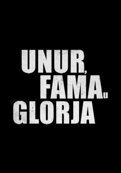 Honour, Fame & Glory