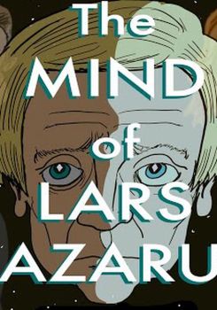The Mind of Lars Lazarus