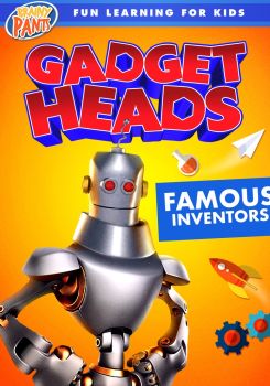 Gadget Heads: Famous Inventors