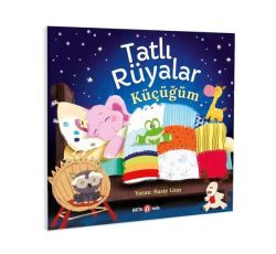 Tatlı Rüyalar Küçüğüm