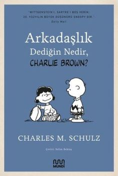 Arkadaşlık Dediğin Nedir Charlie Brown?