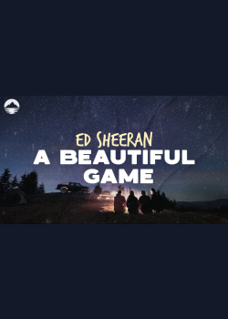 Ed Sheeran - A Beautiful Game | Lyrics