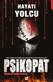 Psikopat - Esrarlı Bir Sadist Vakası!