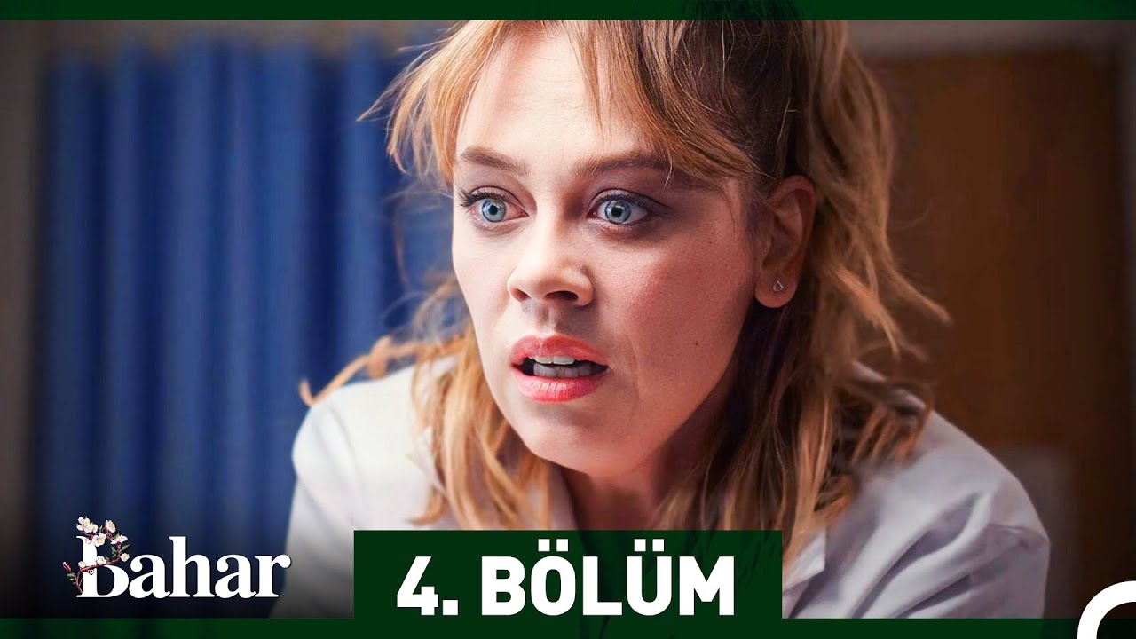 Bahar 4.Bölüm