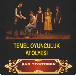 Temel Oyunculuk Atölyesi