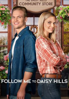 Follow Me to Daisy Hills