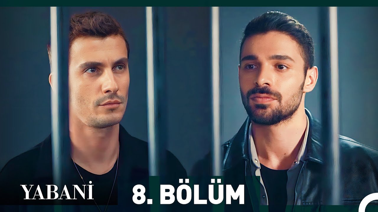 Yabani 8. Bölüm