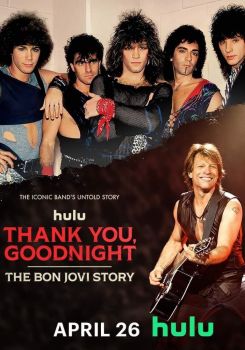 Thank You, Goodnight: The Bon Jovi Story