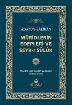 Müridlerin Edepleri ve Seyr-i Süluk - Adabü's - Salikan