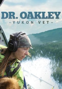Dr. Oakley, Yukon Vet