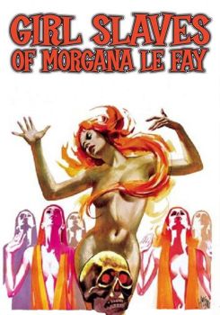 Girl Slaves of Morgana Le Fay