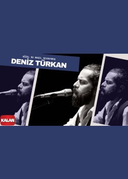 Deniz Türkan - Güzel Bu Nasıl Sevdaymış I Üryan © 2018 Kalan Müzik