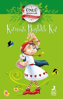 Kırmızı Başlıklı Kız - Ünlü Masallar