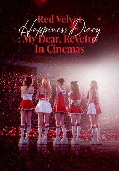 Red Velvet Happiness Diary: My Dear, ReVe1uv in Cinemas