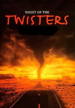 Night of the Twisters