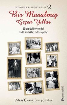 İstanbul Kokulu Mutfaklar 2 - Bir Masalmış Geçen Yıllar