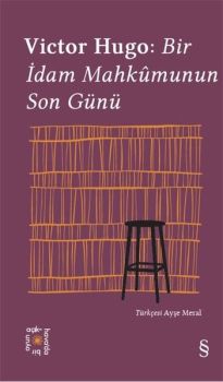 Victor Hugo: Bir İdam Mahkumunun Son Günü - Everest Açıkhava 11