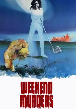 The Weekend Murders