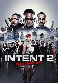 The Intent 2: The Come Up