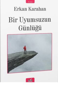 Bir Uyumsuzun Günlüğü