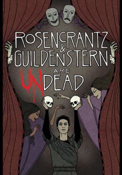 Rosencrantz and Guildenstern Are Undead