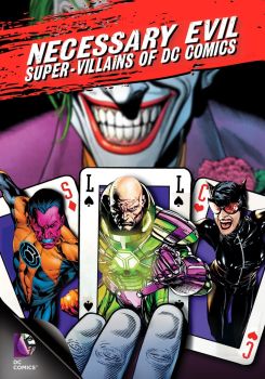 Necessary Evil: Super-Villains of DC Comics