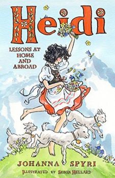 Heidi : Lessons at Home and Abroad