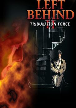 Left Behind II: Tribulation Force