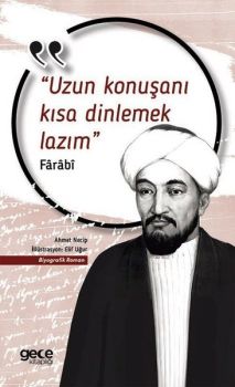 Uzun Konuşanı Kısa Dinlemek Lazım