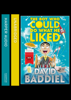 The Boy Who Could Do What He Liked